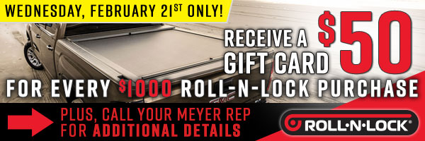 Get $50 for every $1000 Roll-N-Lock purchase