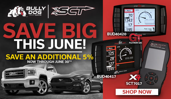Save big this June with Bully Dog and SCT