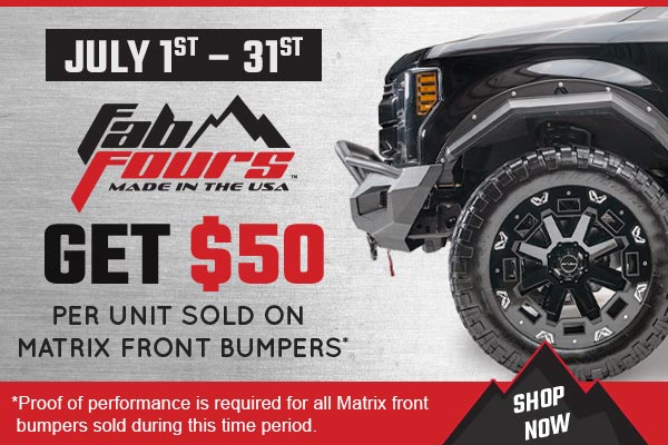 $50 rebate per Fab Fours Matrix front bumper sold